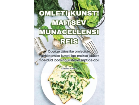 Livro OMELETTERNES KUNST! EN LÆKKER REJSE MED ÆGGECELLENS de Louise Lindberg (Inglês)
