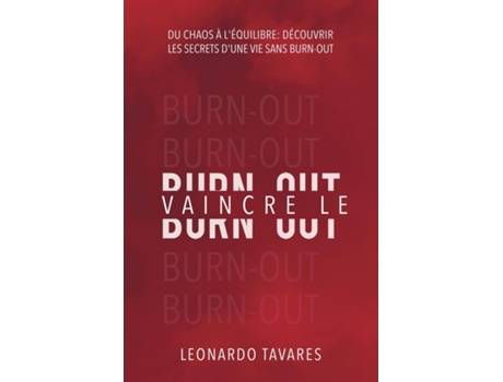 Livro Vaincre le Burn-out de Leonardo Tavares (Inglês)