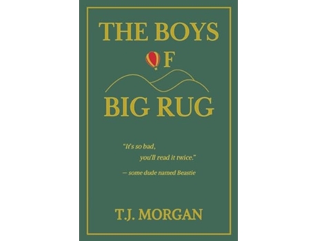 Livro The Boys of Big Rug de T J Morgan (Inglês)