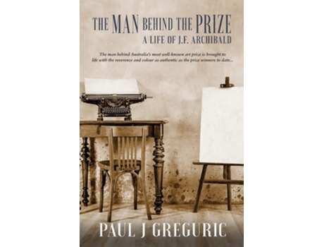Livro The Man Behind The Prize De Paul J Greguric (inglês)