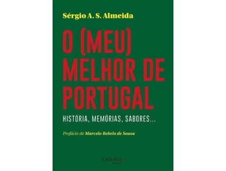 Livro O (meu) Melhor de Portugal de Sérgio A. S. Almeida (Português)