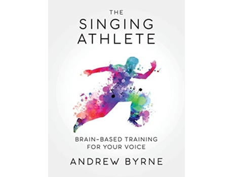 Livro Singing Athlete de Andrew Byrne (Inglês)
