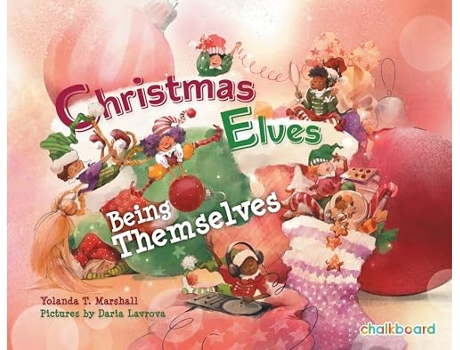 Livro Christmas Elves Being Themselves DEAR Books de Yolanda T Marshall (Inglês)