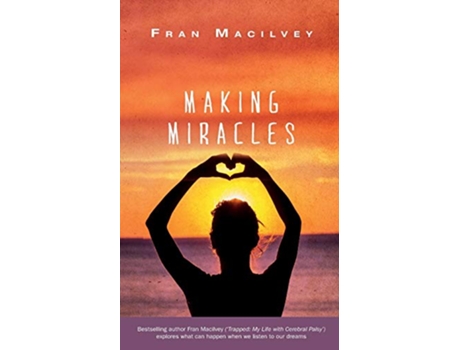 Livro Making Miracles de Fran Macilvey (Inglês)