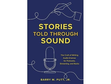 Livro Stories Told through Sound de Barry M Putt Jr (Inglês)