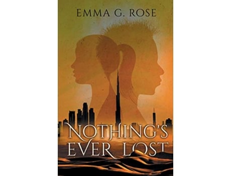 Livro Nothings Ever Lost de Emma G Rose (Inglês)