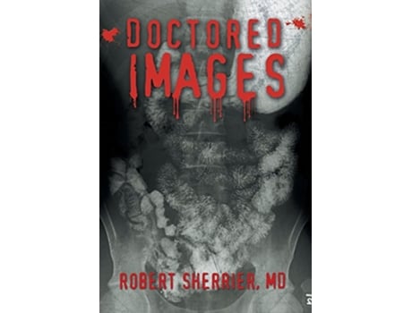 Livro Doctored Images de Robert Sherrier (Inglês)