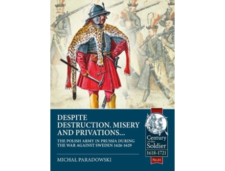 Livro despite destruction, misery and privations... de michal paradowski (inglês)