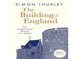 Livro Building of England de Simon Thurley (Inglês)