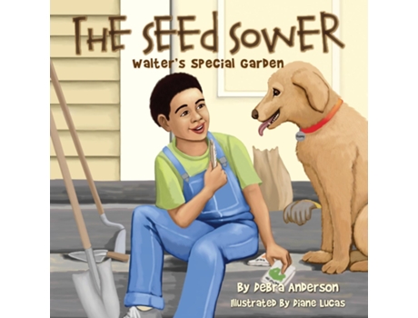 Livro The Seed Sower, Walters Special Garden De Debra Anderson (inglês)
