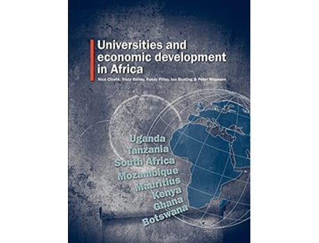 Livro Universities and Economic Development in Africa de Nico Cloete, Tracy Bailey et al. (Inglês)
