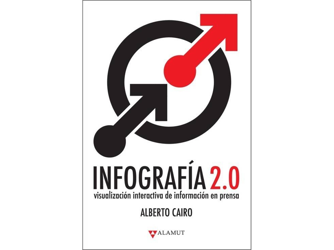 Livro Infografía 2.0 de Alberto Cairo (Espanhol)