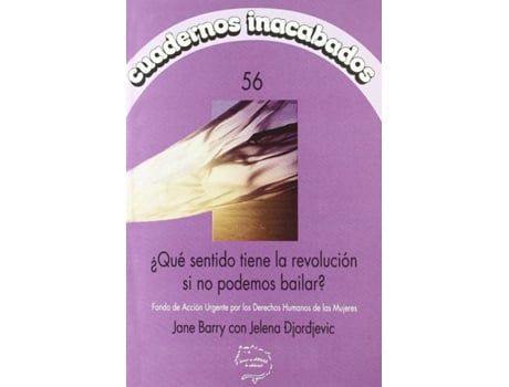 Livro ¿Qué Sentido Tiene La Revolución Si No Podemos Bailar? de Jane Barry (Espanhol)