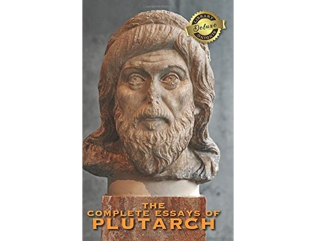Livro The Complete Essays of Plutarch Deluxe Library Edition de Plutarch (Inglês)