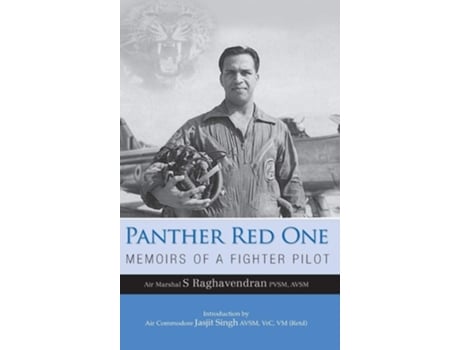 Livro Panther Red One Memoirs Of A Fighter Pilot De S Raghavendran (inglês - Capa Dura)