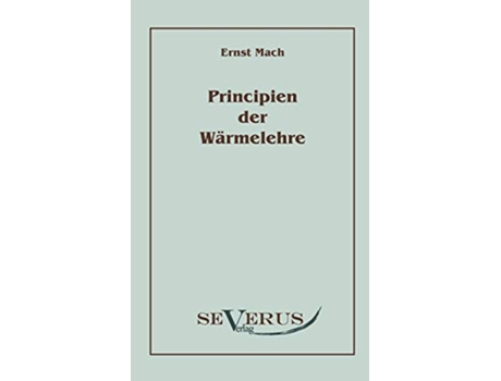 Livro Die Principien der Wärmelehre German Edition de Ernst Mach (Alemão)