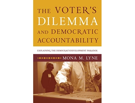 Livro Voters Dilemma and Democratic Accountability de Mona M Lyne (Inglês)