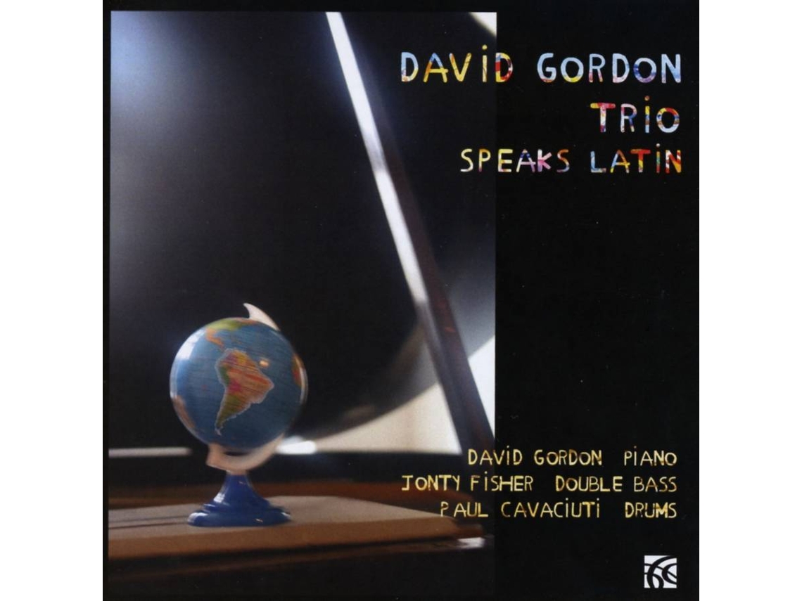 CD Gordon,David Trio - Speaks Latin (1CD)