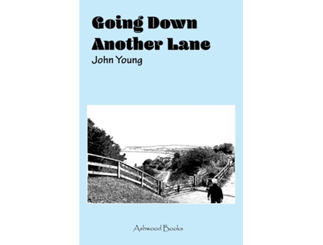Livro Going Down Another Lane De Young, John Et Al. (inglês)