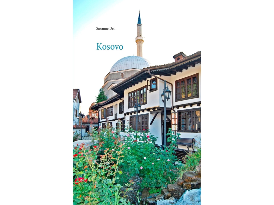 Livro Kosovo - Informieren - Reisen - Erinnern De Susanne Dell (inglês)