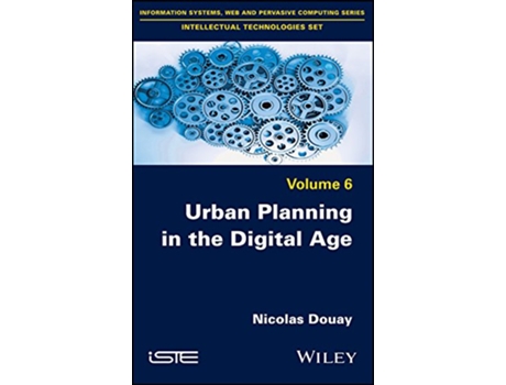 Livro Urban Planning in the Digital Age de Nicolas Douay (Inglês - Capa Dura)
