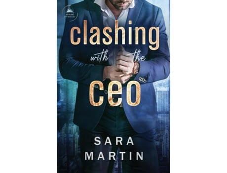 Livro Clashing with the CEO de Sara Martin (Inglês)