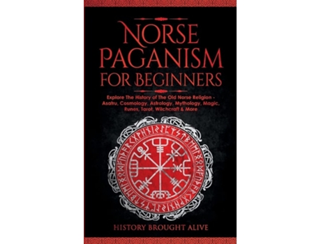 Livro Norse Paganism for Beginners de History Brought Alive (Inglês)