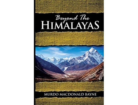 Livro Beyond the Himalayas A Gnostic Audio Selection Includes Free Access to Streaming Audio Book de Murdo Macdonald Bayne (Inglês)