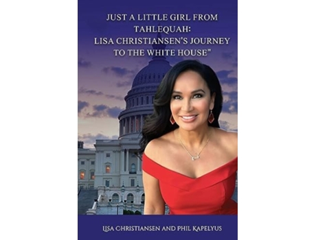 Livro Just A Little Girl From Tahlequah de Lisa Christine Christiansen e Phil Kapelyus (Inglês)