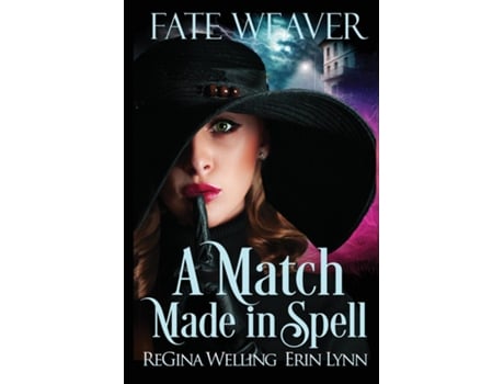 Livro A Match Made In Spell De Regina Welling (inglês)