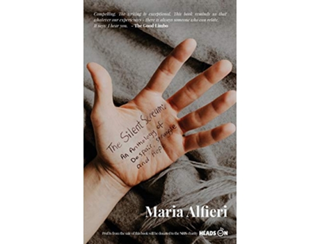 Livro The Silent Scream An Anthology of Despair Struggle and Hope de Maria Alfieri (Inglês)