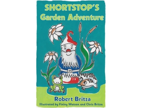 Livro Shortstops Garden Adventure De Robert Britza (inglês)