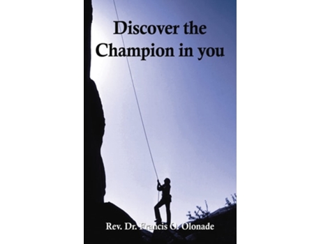 Livro Discover The Champion In You De Francis O Olonade (inglês - Capa Dura)