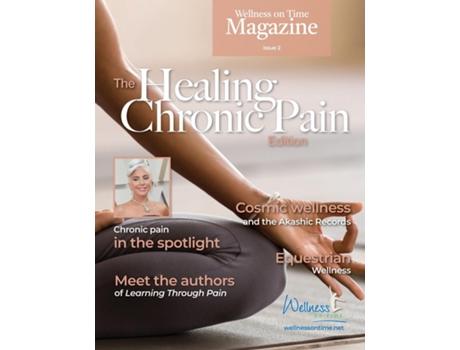 Livro Wellness on Time Magazine Healing Chronic Pain Edition de Wellness on Time (Inglês)