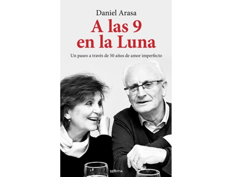 Livro A Las 9 En La Luna de Daniel Arasa (Espanhol)