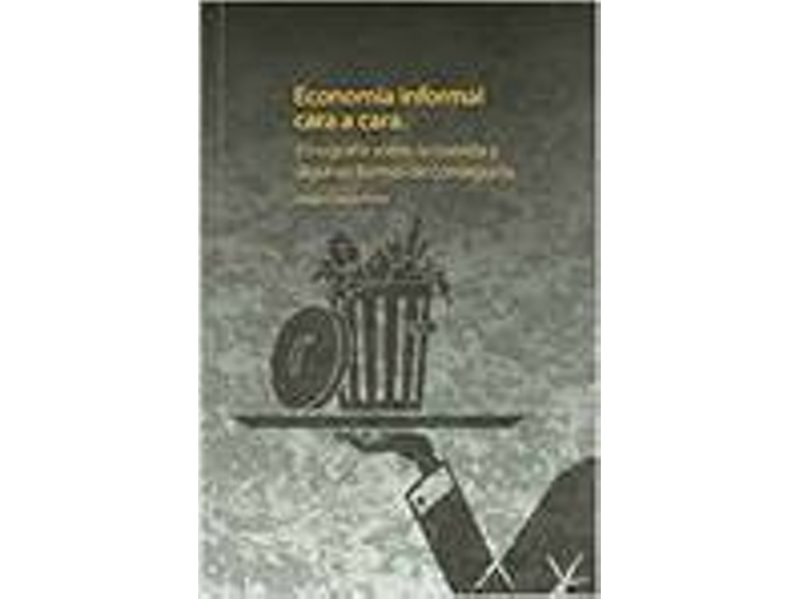 Livro Economia Informal Cara A Cara Etnografia Sobre La Comida Y A (Espanhol)
