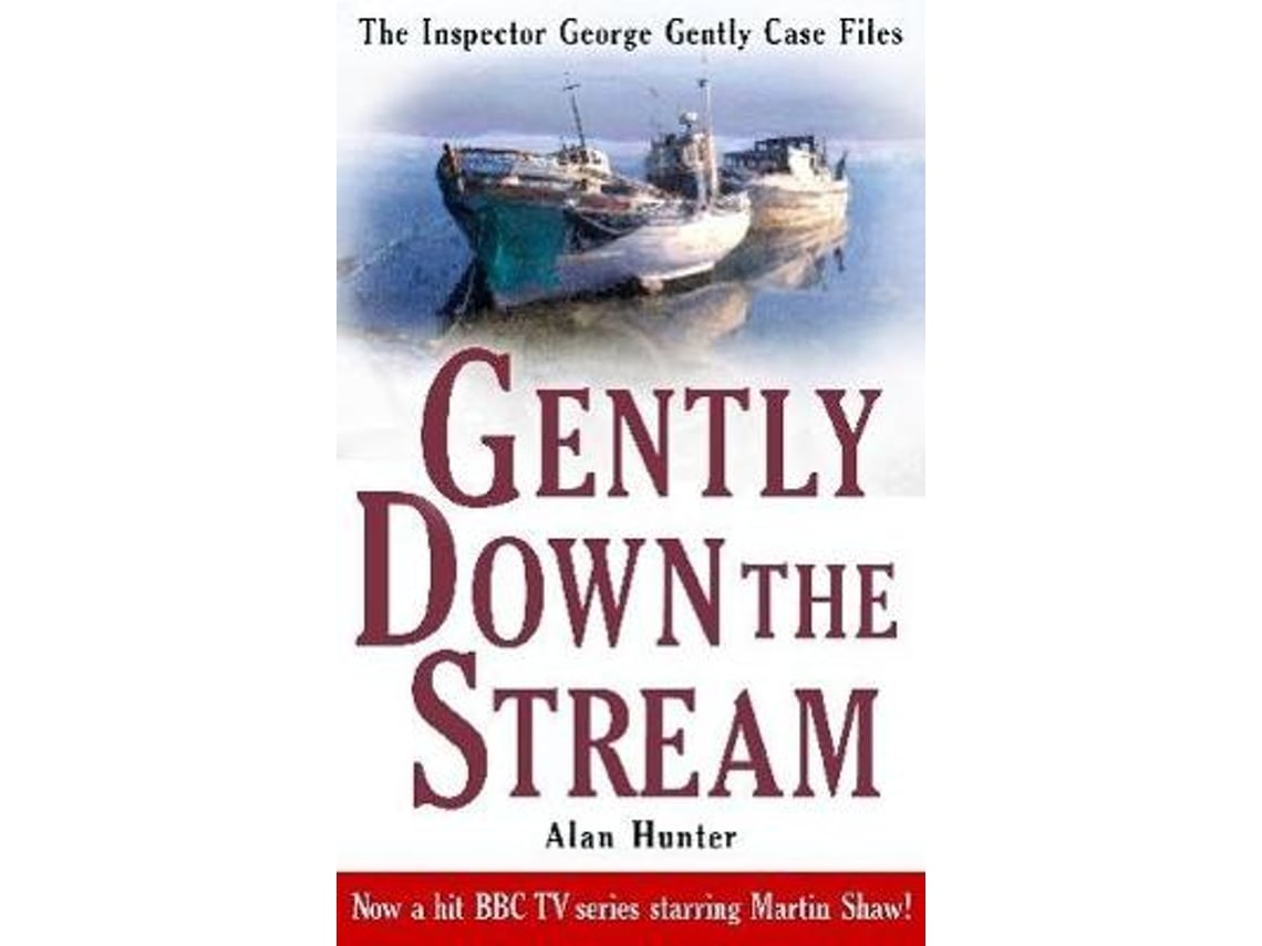 Livro Gently Down the Stream de Alan Hunter (Inglês)