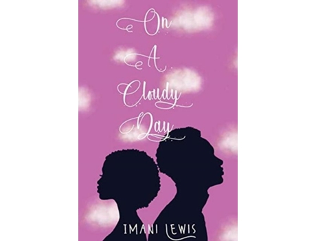 Livro On A Cloudy Day De Imani Lewis (inglês)