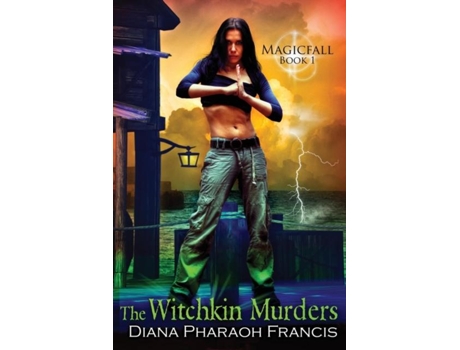 Livro The Witchkin Murders De Diana Pharaoh Francis (inglês)