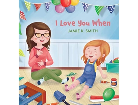 Livro I Love You When De Jamie K Smith (inglês - Capa Dura)