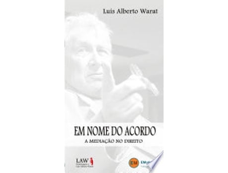Livro EM NOME DO ACORDO de WARAT, LUIS ALBERTO (Português do Brasil)