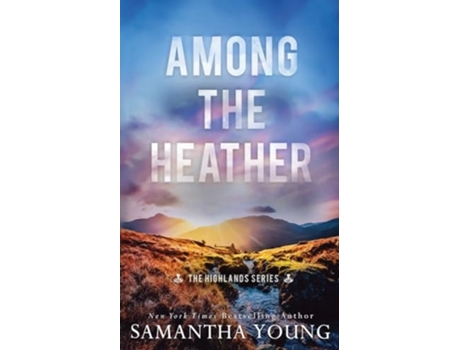 Livro Among the Heather de Samantha Young (Inglês)