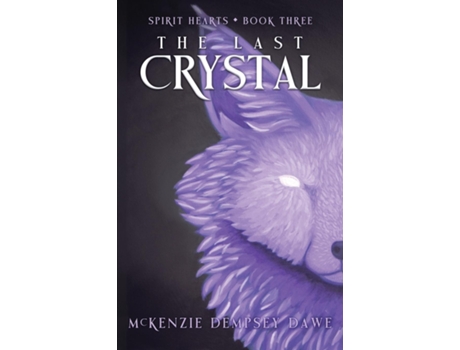 Livro The Last Crystal de McKenzie Dempsey Dawe (Inglês)