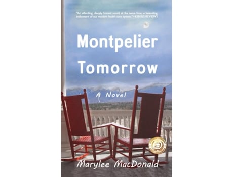 Livro Montpelier Tomorrow A Novel de Marylee MacDonald (Inglês)