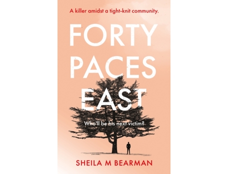 Livro forty paces east de sheila m bearman (inglês)