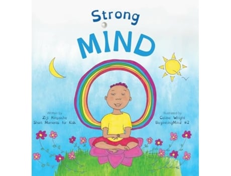 Livro Strong Mind Dzogchen For Kids De Ziji Rinpoche (inglês - Capa Dura)
