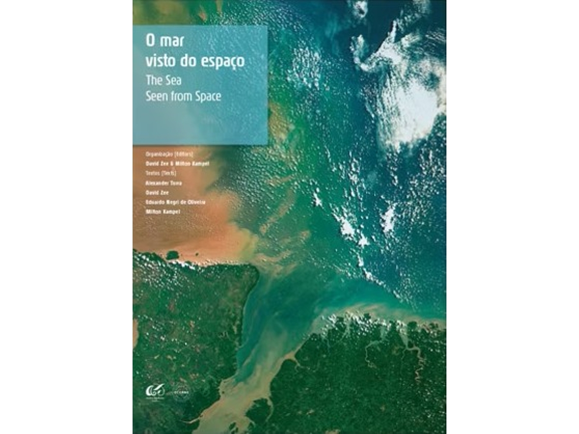Livro O Mar Visto Do Espaço De Alexander Turra (bilíngue)