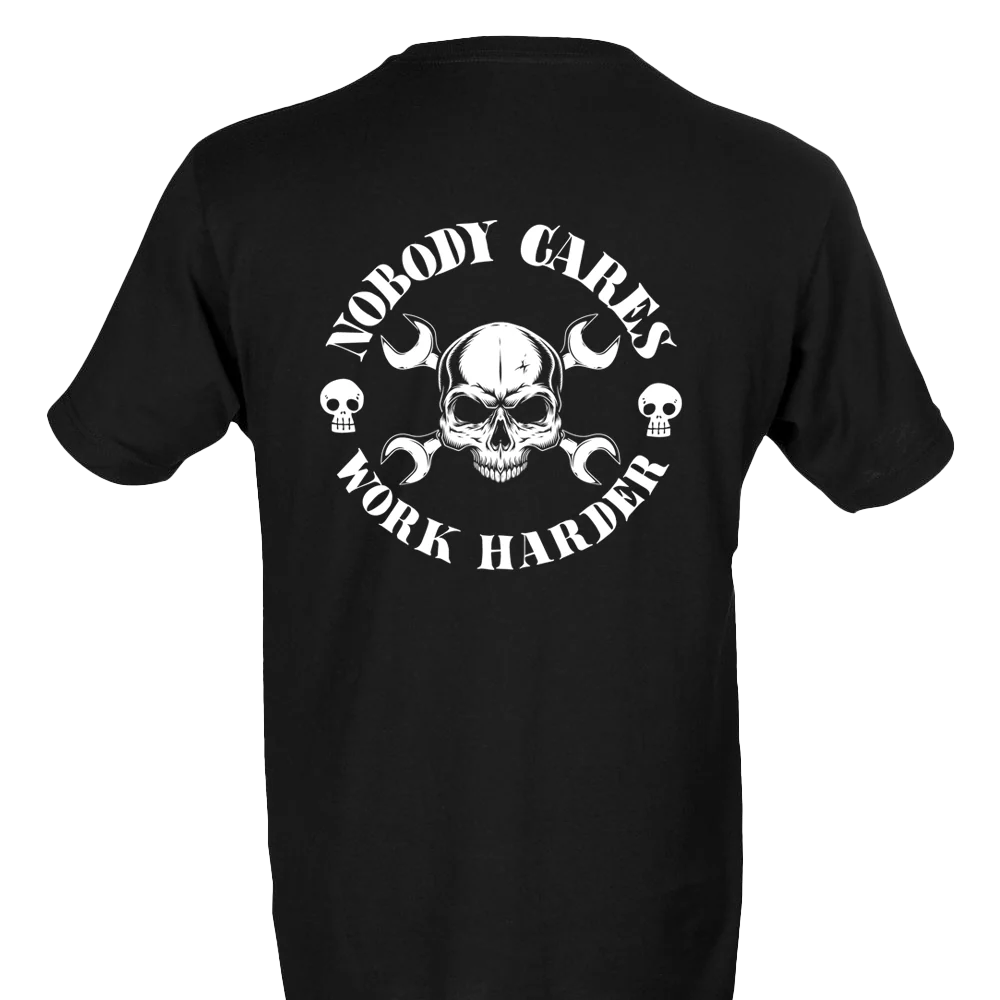 Nobody Cares Work Harder T-shirt Unisex Rockinstone Size:l