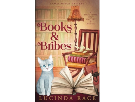 Livro Books amp BribesA Paranormal Cozy Mystery de Lucinda Race (Inglês)