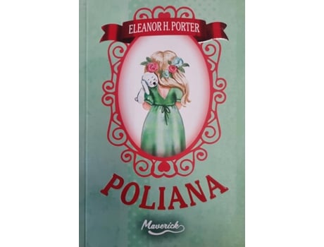 Livro Poliana De Eleanor H Porter (português Do Brasil)